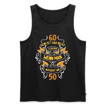 60 sein ist nicht schlimm wenn man 60 Geburtstag - Männer Premium Bio Tank Top - Schwarz - Vorne - Michal (187cm)