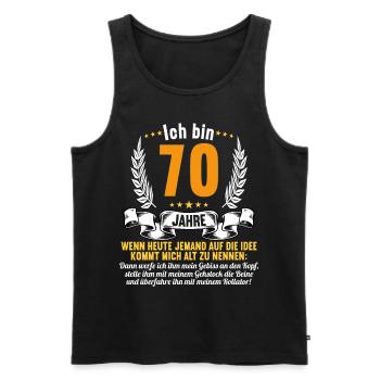 70 Jahre idee mich alt zu nennen 70 Geburtstag - Männer Premium Bio Tank Top - Schwarz - Vorne - Michal (187cm)