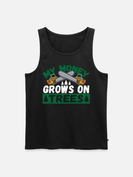 My Money Grows On Trees Arborist Lumberjack - Men's Premium Organic Tank Top - black