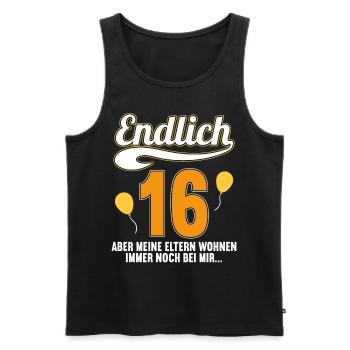 Endlich 16 aber Eltern leben bei mir 16 Geburtstag - Männer Premium Bio Tank Top - Schwarz - Vorne - Michal (187cm)