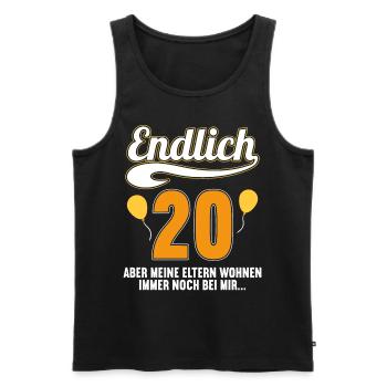 Endlich 20 aber Eltern leben bei mir 20 Geburtstag - Männer Premium Bio Tank Top - Schwarz - Vorne - Michal (187cm)