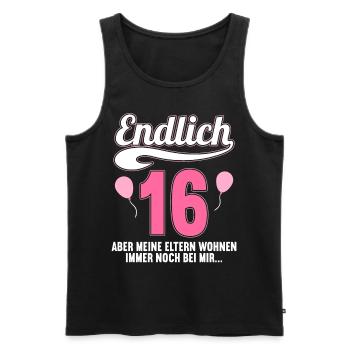 Endlich 16 aber Eltern leben bei mir 16 Geburtstag - Männer Premium Bio Tank Top - Schwarz - Vorne - Michal (187cm)