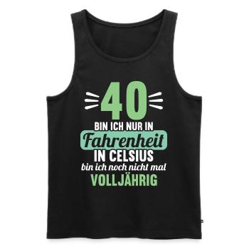 40 bin ich in Fahrenheit in Celsius 40 Geburtstag - Männer Premium Bio Tank Top - Schwarz - Vorne - Michal (187cm)