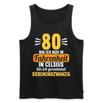 80 bin ich in Fahrenheit in Celsius 80 Geburtstag - Männer Premium Bio Tank Top - Schwarz - Vorne - AI Model Male 178 light (178cm)