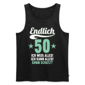 Endlich 50 weiß kann alles Äh Schatz 50 Geburtstag - Männer Premium Bio Tank Top - Schwarz - Vorne - Michal (187cm)
