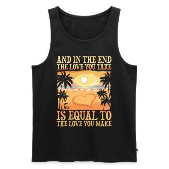 The Love You Take Is Equal To The Love you Make - Männer Premium Bio Tank Top - Schwarz - Vorne - AI Model Male 178 light (178cm)