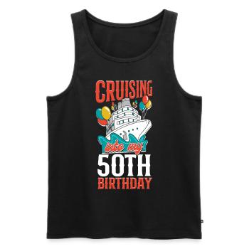 Cruise Ship Vacation 50th Birthday - Männer Premium Bio Tank Top - Schwarz - Vorne - Michal (187cm)