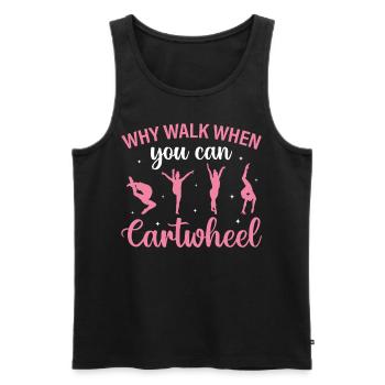 Cheerleading Saying Slogan - Why Walk When You Can - Men's Premium Organic Tank Top - black - Front - Michal (187cm)