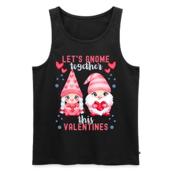 Gnome Dwarf Valentine's Day Funny Saying Pun - Men's Premium Organic Tank Top - black - Front - Michal (187cm)