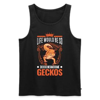 Life would be so boring without Geckos - Männer Premium Bio Tank Top - Schwarz - Vorne - Michal (187cm)