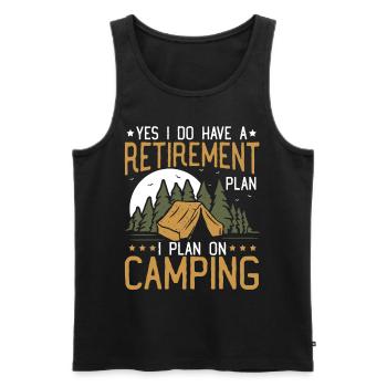 Yes I Do Have A Retirement Plan Camping Retired - Men's Premium Organic Tank Top - black - Front - Michal (187cm)