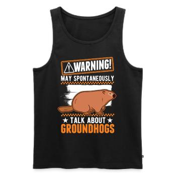 Warning Groundhog Day Woodchuck - Men's Premium Organic Tank Top - black - Front - Michal (187cm)