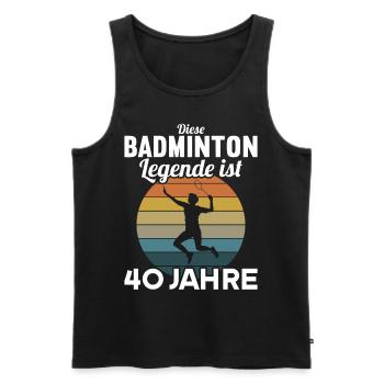 Diese Badminton Legende ist 40 Jahre 40 Geburtstag - Männer Premium Bio Tank Top - Schwarz - Vorne - Michal (187cm)