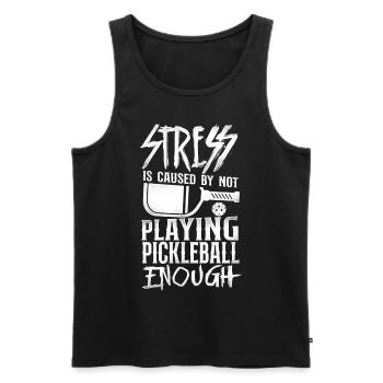 Pickleball Stress Is Caused By Not - Männer Premium Bio Tank Top - Schwarz - Vorne - AI Model Male 178 light (178cm)