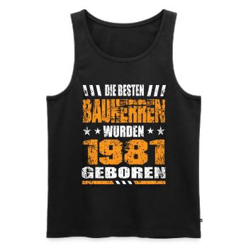 Bauherr Geburtstag Die Besten Bauherren wurden - Männer Premium Bio Tank Top - Schwarz - Vorne - Michal (187cm)