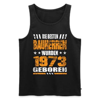 Bauherr Geburtstag Die Besten Bauherren wurden - Männer Premium Bio Tank Top - Schwarz - Vorne - Michal (187cm)