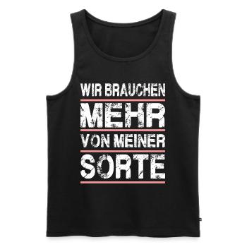 Wir Brauchen Mehr Von Meiner Sorte - Männer Premium Bio Tank Top - Schwarz - Vorne - AI Model Male 178 light (178cm)