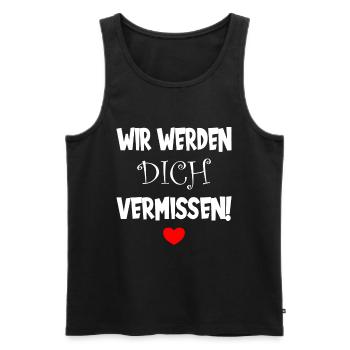 Wir werden dich vermissen Abschied Jobwechsel - Männer Premium Bio Tank Top - Schwarz - Vorne - Michal (187cm)