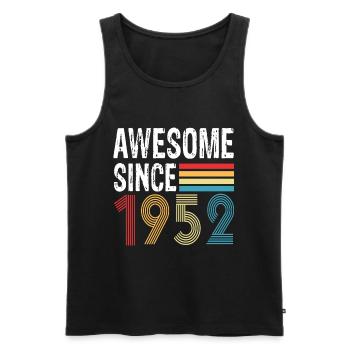 Awesome Since 1952 Geburtstag 1952 Vintage 1952 - Männer Premium Bio Tank Top - Schwarz - Vorne - Michal (187cm)