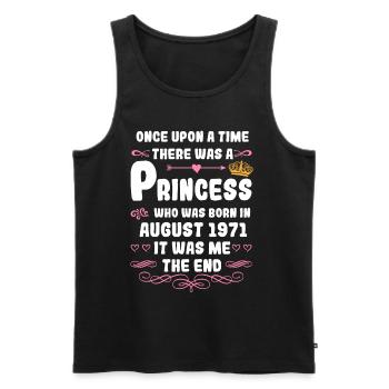 Es war einmal eine Prinzessin. August 1971 Geburts - Männer Premium Bio Tank Top - Schwarz - Vorne - Michal (187cm)