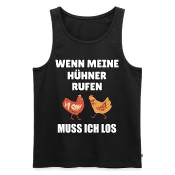 Wenn meine Hühner rufen muss ich los Henne Züchten - Männer Premium Bio Tank Top - Schwarz - Vorne - AI Model Male 178 light (178cm)