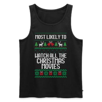 Most likely to watch all the movies christmas - Men's Premium Organic Tank Top - black - Front - AI Model Male 178 light (178cm)