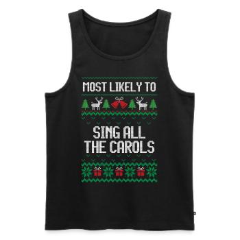 Le plus susceptible de chanter tous les chants de Noël laids - Débardeur bio Premium Homme - noir - Devant - Michal (187cm)