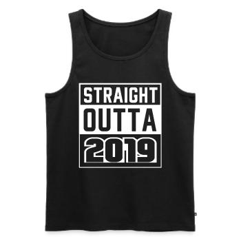 Straight Outta 2019 Birthday 2019 Born 2019 - Men's Premium Organic Tank Top - black - Front - AI Model Male 178 light (178cm)