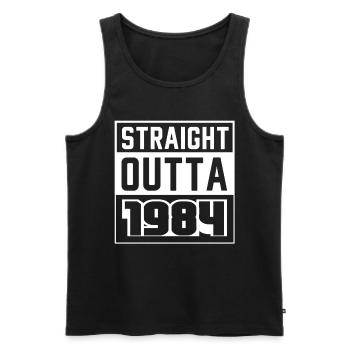 Straight Outta 1984 Birthday 1984 Born 1984 - Men's Premium Organic Tank Top - black - Front - AI Model Male 178 light (178cm)