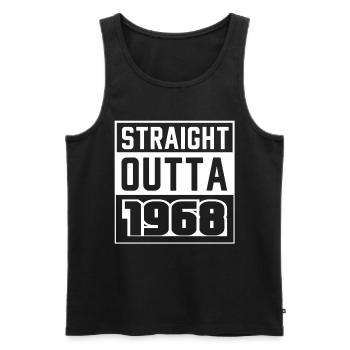 Straight Outta 1968 Birthday 1968 Born 1968 - Men's Premium Organic Tank Top - black - Front - AI Model Male 178 light (178cm)
