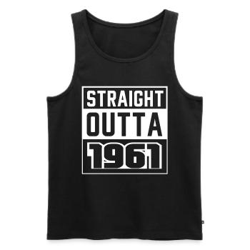 Straight Outta 1961 Birthday 1961 Born 1961 - Men's Premium Organic Tank Top - black - Front - Michal (187cm)