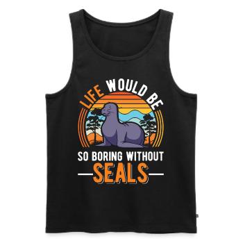 La vie serait si ennuyeuse sans Seal Sea Lion Seal - Débardeur bio Premium Homme - noir - Devant - Michal (187cm)
