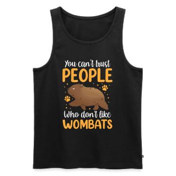 Wombat nicht vertrauen Australien Beuteltier - Männer Premium Bio Tank Top - Schwarz - Vorne - Michal (187cm)