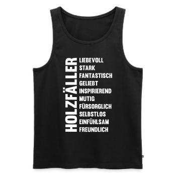 Waldarbeiter Förster Waldarbeit Holzfäller - Männer Premium Bio Tank Top - Schwarz - Vorne - Michal (187cm)