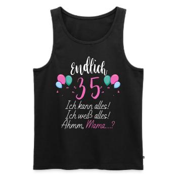 Endlich 35 Ich Kann Alles Ich Weiß Alles - Männer Premium Bio Tank Top - Schwarz - Vorne - Michal (187cm)