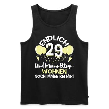 Endlich 29 Meine Eltern Wohnen noch immer bei mir - Männer Premium Bio Tank Top - Schwarz - Vorne - Michal (187cm)