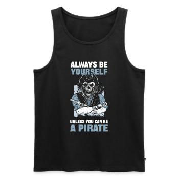 Always Be Yourself Unless You Can Be A Pirate - Men's Premium Organic Tank Top - black - Front - AI Model Male 178 light (178cm)