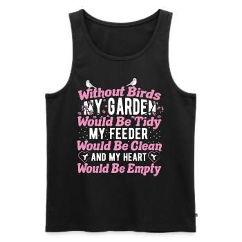 Ornithologie Vogelliebhaber Vogelbeobachter - Männer Premium Bio Tank Top - Schwarz - Vorne - Michal (187cm)
