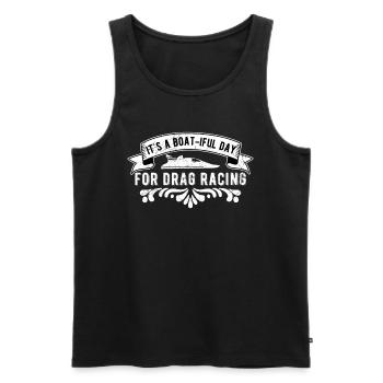 Boat-iful Day for Drag Boat Racing - Männer Premium Bio Tank Top - Schwarz - Vorne - Michal (187cm)