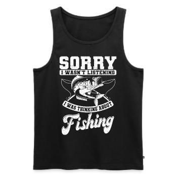 Didn't Listen Fishing Fishing Fishing Angler Fishermen - Men's Premium Organic Tank Top - black - Front - Michal (187cm)