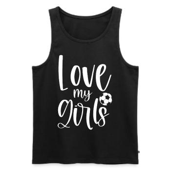Soccer Football Dad Mom - Love My Girls - Männer Premium Bio Tank Top - Schwarz - Vorne - Michal (187cm)