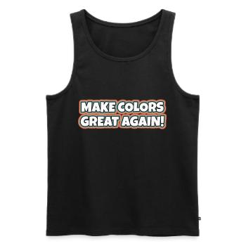 Make Colors Great Again Bunte Welt Hippie Farben - Männer Premium Bio Tank Top - Schwarz - Vorne - AI Model Male 178 light (178cm)