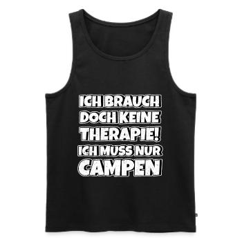 Campen Therapie Lustiger Spruch - Männer Premium Bio Tank Top - Schwarz - Vorne - Michal (187cm)