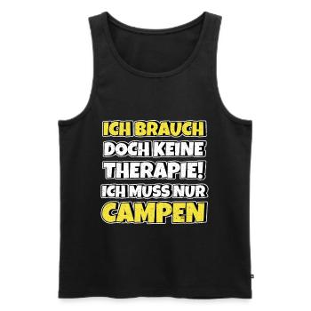 Campen Therapie Lustiger Spruch - Männer Premium Bio Tank Top - Schwarz - Vorne - AI Model Male 178 light (178cm)