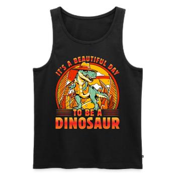 It's a beautiful day to be a Dinosaur - Men's Premium Organic Tank Top - black - Front - Michal (187cm)