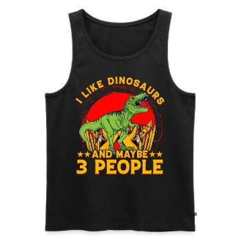 I like Dinosaurs and maybe 3 People - Men's Premium Organic Tank Top - black - Front - Michal (187cm)