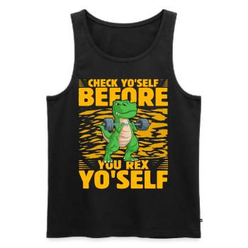 Check yo'self before you rex Yo'self - Men's Premium Organic Tank Top - black - Front - Michal (187cm)