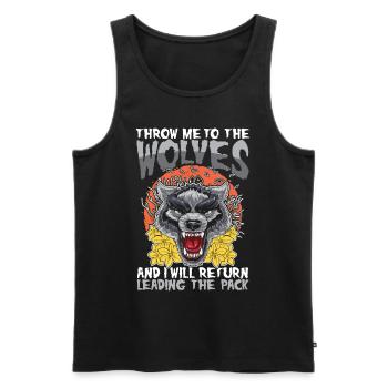 Throw Me To The Wolves And I Will Return Leading - Männer Premium Bio Tank Top - Schwarz - Vorne - AI Model Male 178 light (178cm)