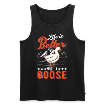 Life is better with a Goose goose breeder geese - Men's Premium Organic Tank Top - black - Front - Michal (187cm)