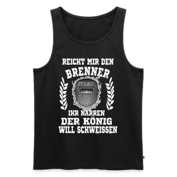 Reicht mir den Brenner ihr Narren der König will - Männer Premium Bio Tank Top - Schwarz - Vorne - Michal (187cm)
